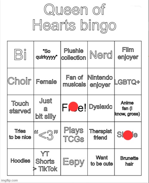 Queen of hearts bingo | image tagged in queen of hearts bingo | made w/ Imgflip meme maker