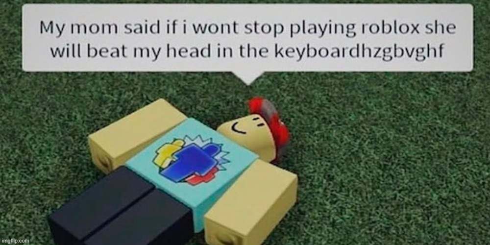 The Roblox Obsession Delt With... | image tagged in vince vance,roblox,roblox meme,roblox noob,roblox triggered,keyboard | made w/ Imgflip meme maker