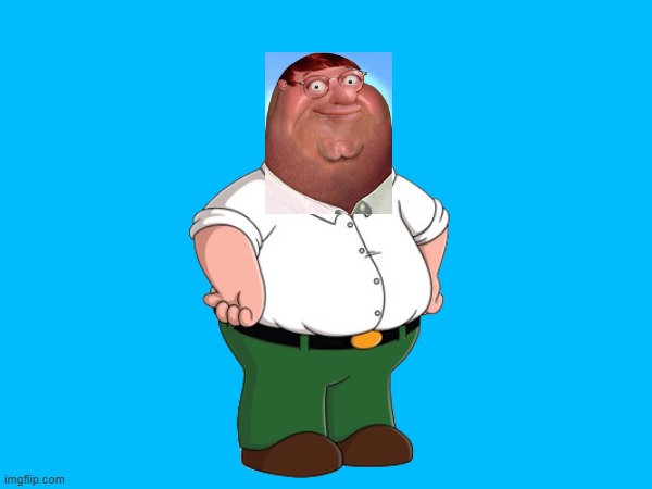 Realistic Peter Griffin | image tagged in peter griffin,family guy | made w/ Imgflip meme maker