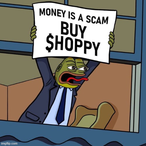 $hoppy | image tagged in hoppy,crypto,funny memes,100x,pepe | made w/ Imgflip meme maker