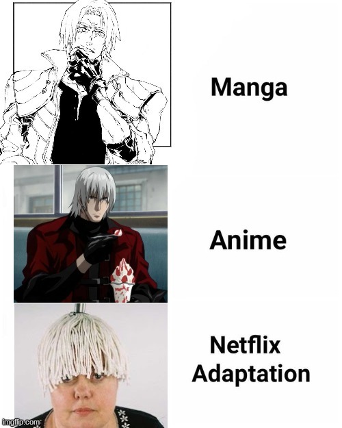 image tagged in netflix adaptation,devil may cry | made w/ Imgflip meme maker