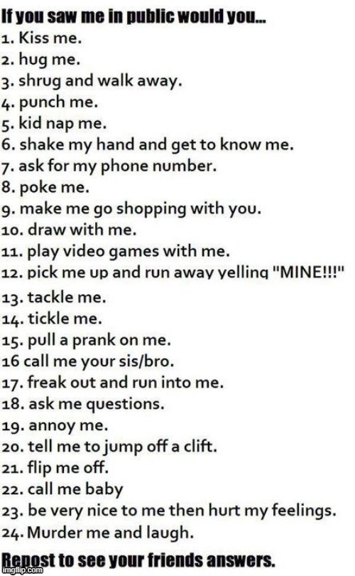 ig we doing hivemind | image tagged in what would you do to me | made w/ Imgflip meme maker