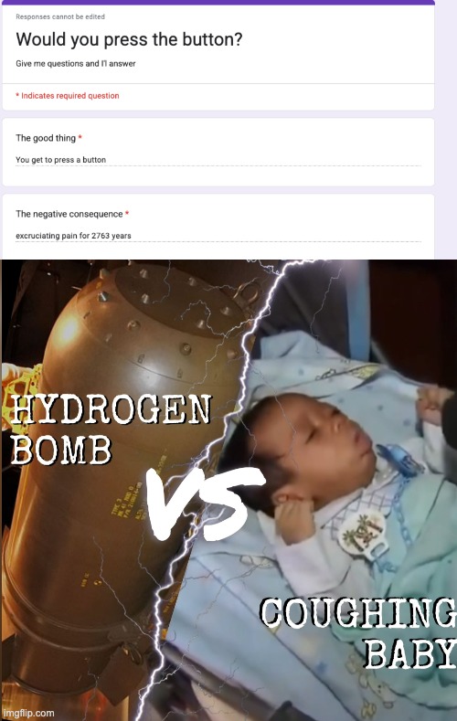 image tagged in hydrogen bomb vs coughing baby | made w/ Imgflip meme maker