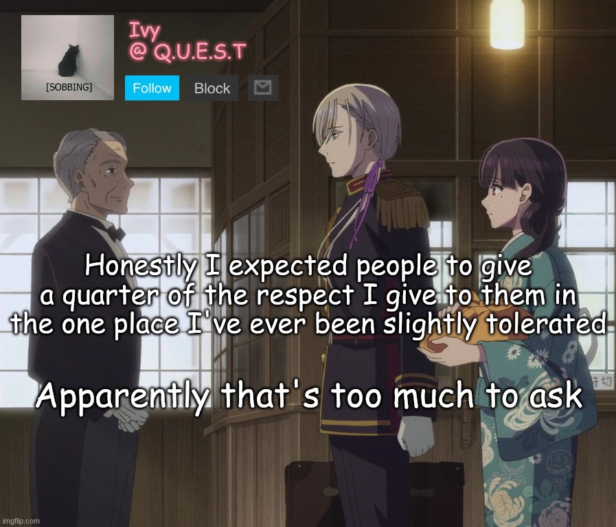 I hate people. /nbh | Honestly I expected people to give a quarter of the respect I give to them in the one place I've ever been slightly tolerated; Apparently that's too much to ask | image tagged in ivy announcement template v2 | made w/ Imgflip meme maker