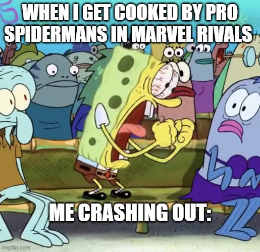 Happens a lot when you play iron man | WHEN I GET COOKED BY PRO SPIDERMANS IN MARVEL RIVALS; ME CRASHING OUT: | image tagged in iron man | made w/ Imgflip meme maker