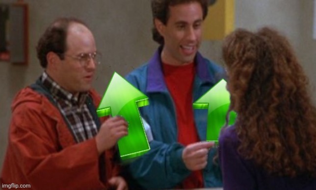 Seinfeld Upvote | image tagged in seinfeld upvote | made w/ Imgflip meme maker