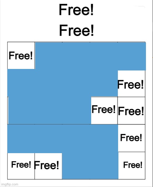 Free! bingo | image tagged in free bingo | made w/ Imgflip meme maker