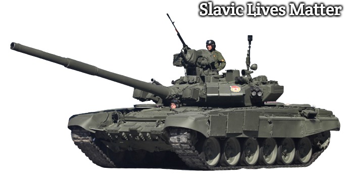 Russian T-90 tank transparent | Slavic Lives Matter | image tagged in russian t-90 tank transparent,slavic tank,slavic lives matter | made w/ Imgflip meme maker