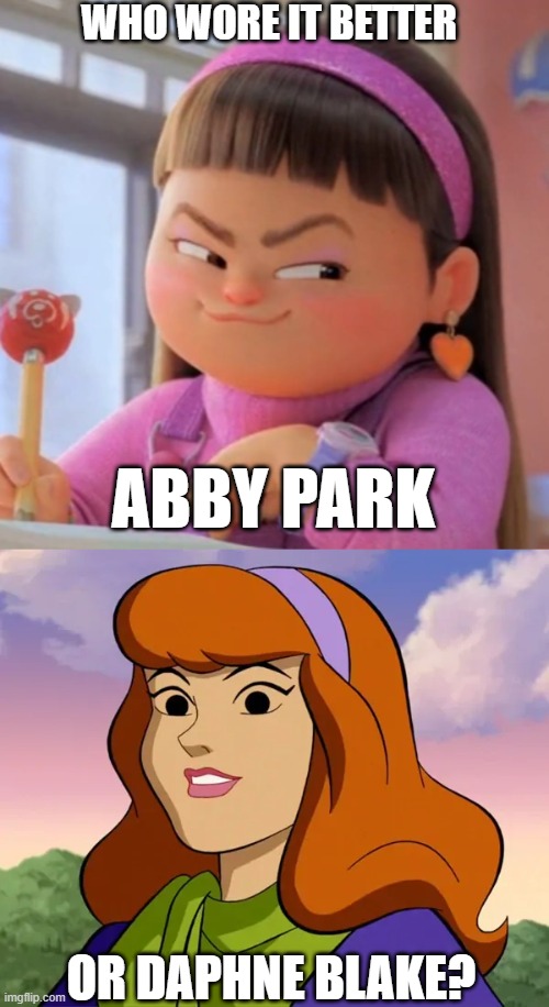 Who Wore It Better Wednesday #263 - Purple hairbands | WHO WORE IT BETTER; ABBY PARK; OR DAPHNE BLAKE? | image tagged in memes,who wore it better,turning red,scooby doo,pixar,warner bros | made w/ Imgflip meme maker