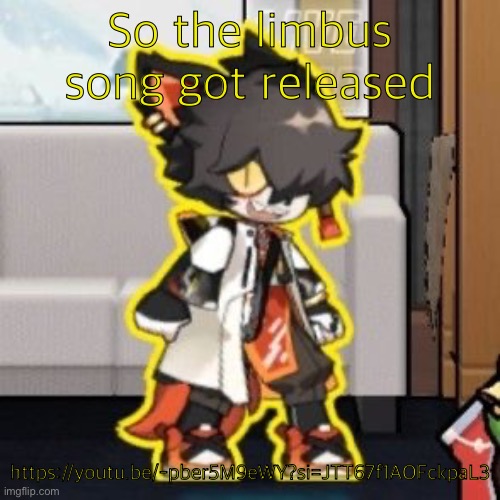 Ever wonder what happened if you mix poison and milk because o- | So the limbus song got released; https://youtu.be/-pber5M9eWY?si=JTT67f1AOFckpaL3 | image tagged in ever wonder what happened if you mix poison and milk because o- | made w/ Imgflip meme maker