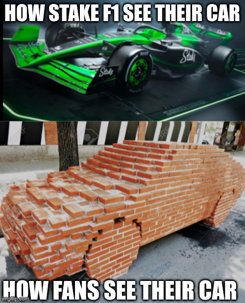 f1 | HOW STAKE F1 SEE THEIR CAR; HOW FANS SEE THEIR CAR | image tagged in f1 | made w/ Imgflip meme maker