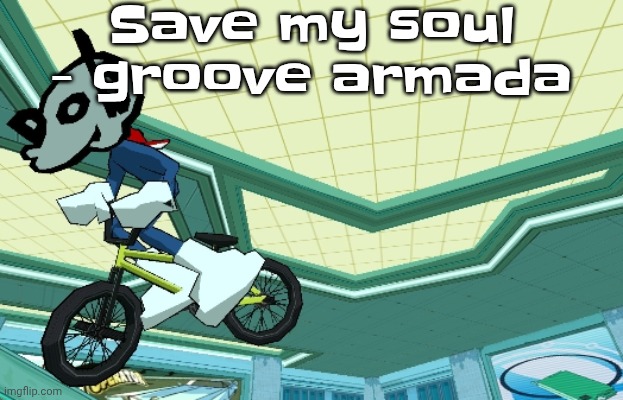 I love this song, always a banger no matter how many times ya listen | Save my soul - groove armada | image tagged in cyberfunk | made w/ Imgflip meme maker