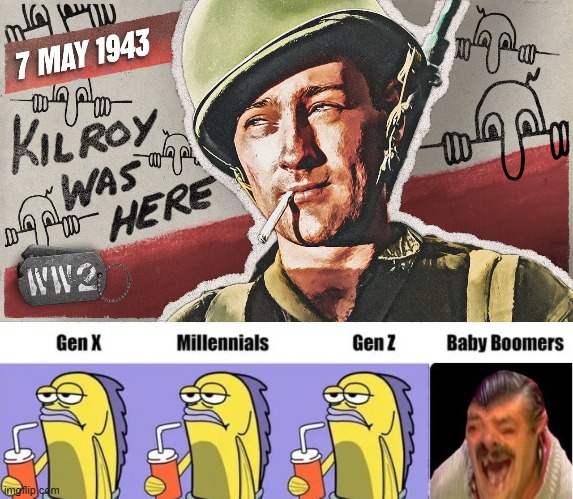 He was here... | image tagged in kilroy,boomers | made w/ Imgflip meme maker