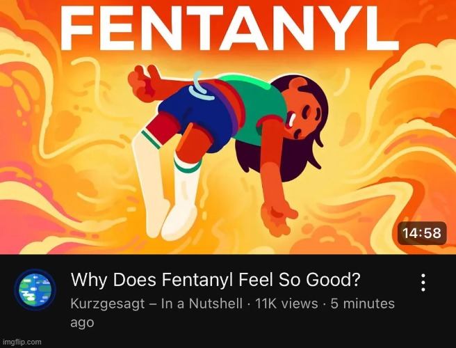 image tagged in fentanyl | made w/ Imgflip meme maker