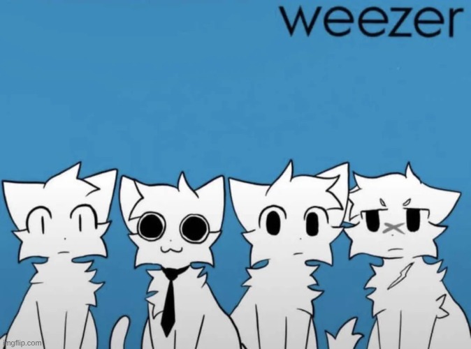 Weezer if they were good | made w/ Imgflip meme maker
