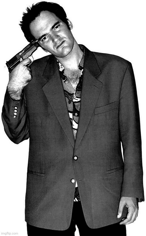 Quentin Tarantino | image tagged in quentin tarantino | made w/ Imgflip meme maker