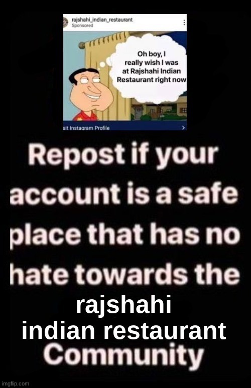 rajshahi indian restaurant community | image tagged in rajshahi indian restaurant community | made w/ Imgflip meme maker