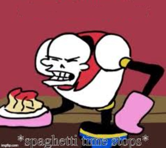 Spaghetti time stops | image tagged in spaghetti time stops | made w/ Imgflip meme maker