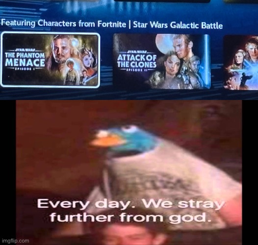 image tagged in every day we stray further from god | made w/ Imgflip meme maker