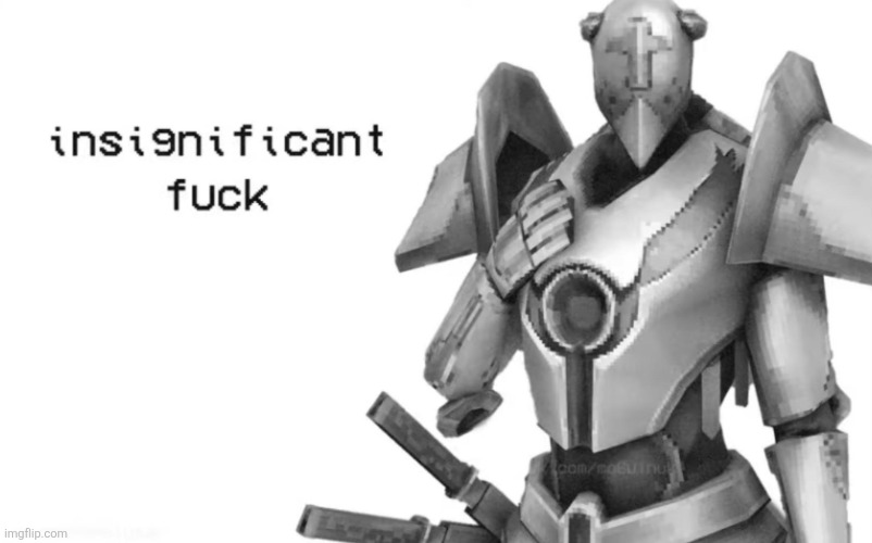 dead stream | image tagged in insignificant fuck | made w/ Imgflip meme maker