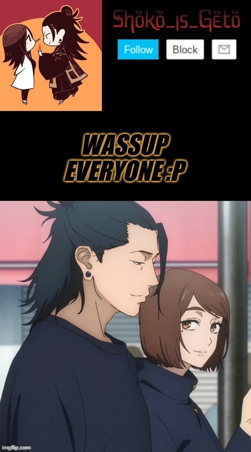 WASSUP EVERYONE :P | made w/ Imgflip meme maker