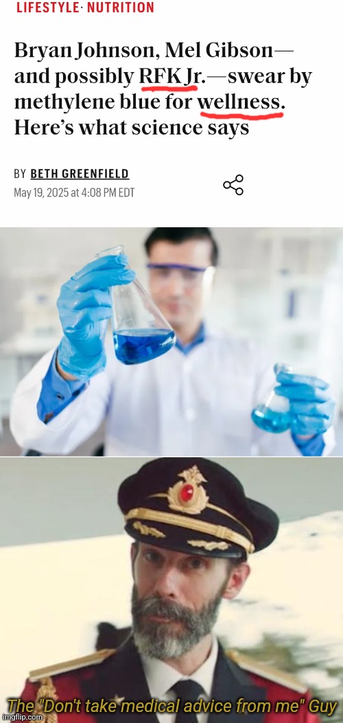 Maga. Please take medical advice from Really Fuggin Kooky | The "Don't take medical advice from me" Guy | image tagged in captain obvious,medicine | made w/ Imgflip meme maker
