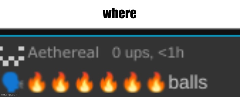where | made w/ Imgflip meme maker