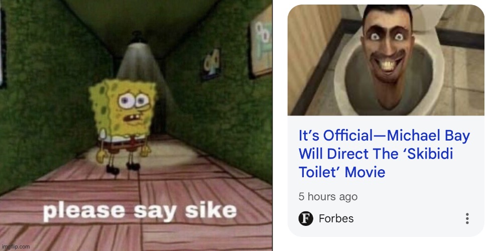 ts cannot be real | image tagged in please say sike | made w/ Imgflip meme maker