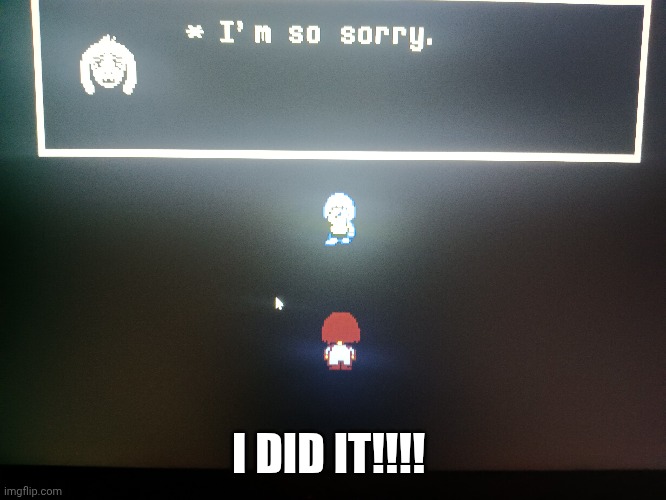 TRUE PACIFIST OH YEA | I DID IT!!!! | image tagged in undertale,true pacifist,asriel,first time | made w/ Imgflip meme maker
