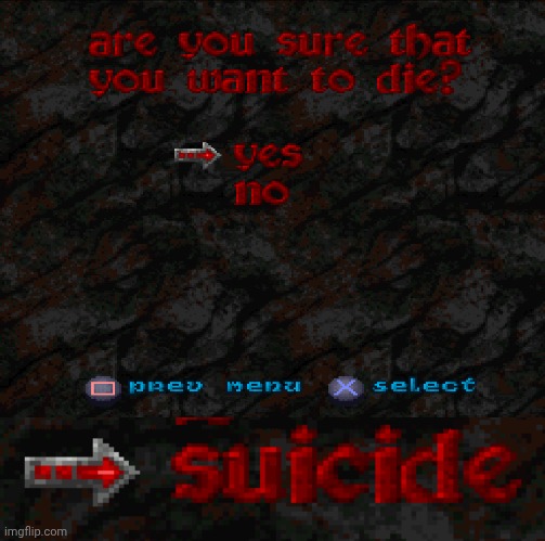 Hexen hangs at startup | image tagged in hexen suicide | made w/ Imgflip meme maker