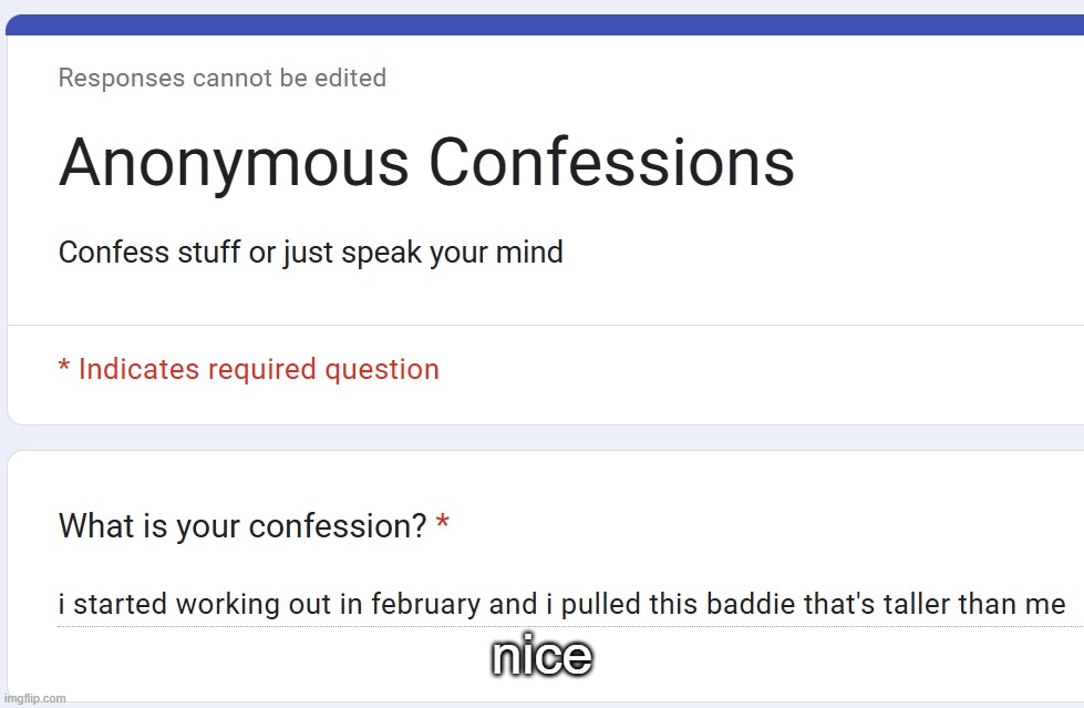 https://forms.gle/ZD2b6DSJYxDbEqA29 | nice | made w/ Imgflip meme maker