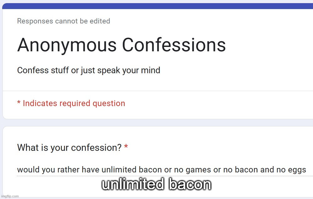 unlimited bacon | made w/ Imgflip meme maker