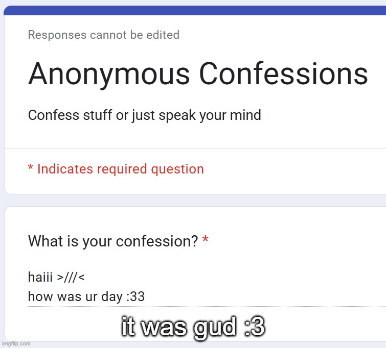 it was gud :3 | made w/ Imgflip meme maker