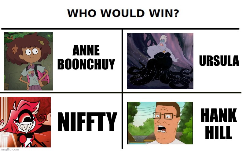4 way battle Royale | ANNE BOONCHUY; URSULA; NIFFTY; HANK HILL | image tagged in who would win 4 boxes,jpfan102504,amphibia,the little mermaid,hazbin hotel,king of the hill | made w/ Imgflip meme maker