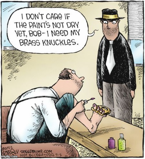 The downside of hoodlums with unmanly roommates | image tagged in vince vance,memes,mobster,criminals,brass knuckles,pedicure | made w/ Imgflip meme maker