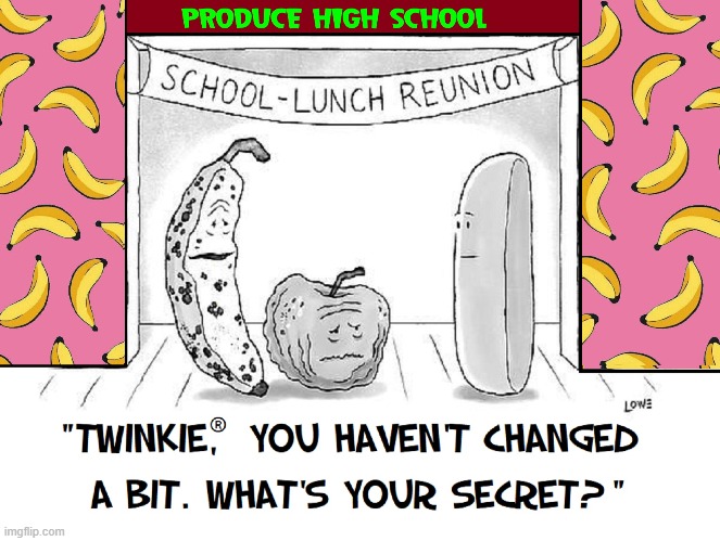 Produce High's School-Lunch Reunion | image tagged in vince vance,cartoon,twinkie,apple,banana,reunion | made w/ Imgflip meme maker