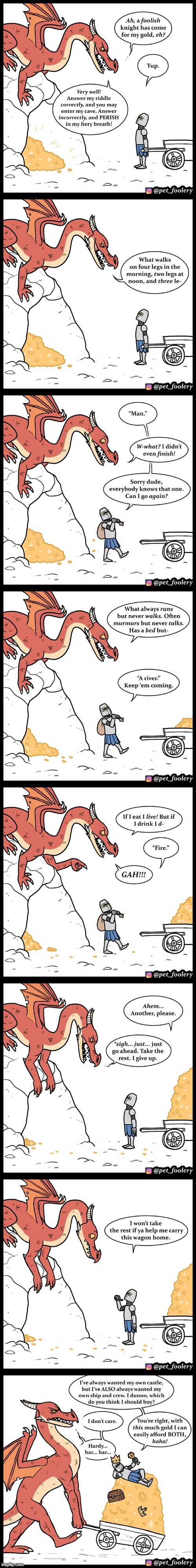 image tagged in dragon,knight,riddle,riddles,gold,wagon | made w/ Imgflip meme maker
