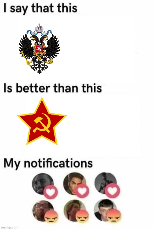 i say that this is better than this | image tagged in i say that this is better than this,communism,russia | made w/ Imgflip meme maker
