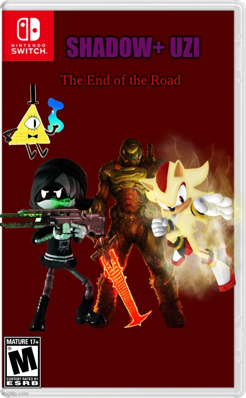 finally its over | SHADOW+ UZI; The End of the Road | image tagged in nintendo switch cartridge case | made w/ Imgflip meme maker