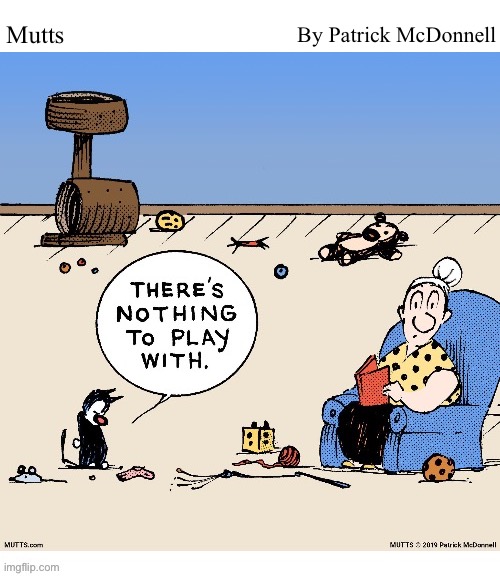 Mutts; By Patrick McDonnell | image tagged in comics,mutts,toys,cat | made w/ Imgflip meme maker