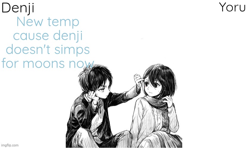 Denji n Yoru announcement template | New temp cause denji doesn't simps for moons now | image tagged in denji n yoru announcement template | made w/ Imgflip meme maker