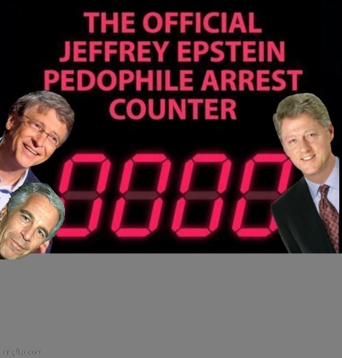 Official Jeff Epstein Pedophile Arrest Counter Blank Meme Template