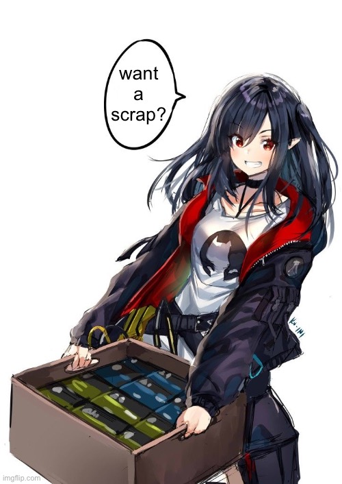 want a scrap? | image tagged in anime,anime girl | made w/ Imgflip meme maker