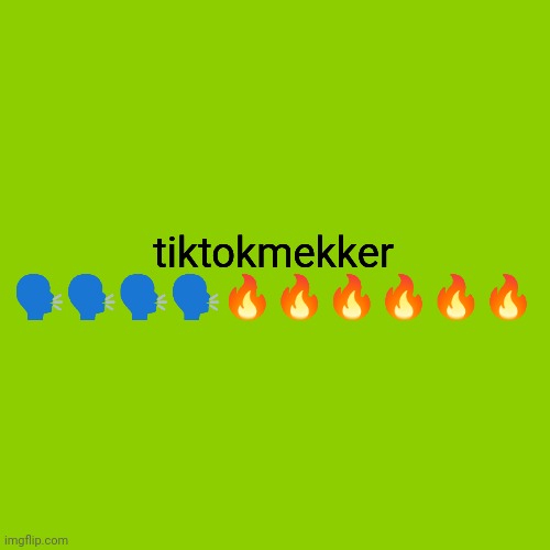 Blank Brat Album Cover | tiktokmekker ?️?️?️?️?????? | image tagged in blank brat album cover | made w/ Imgflip meme maker