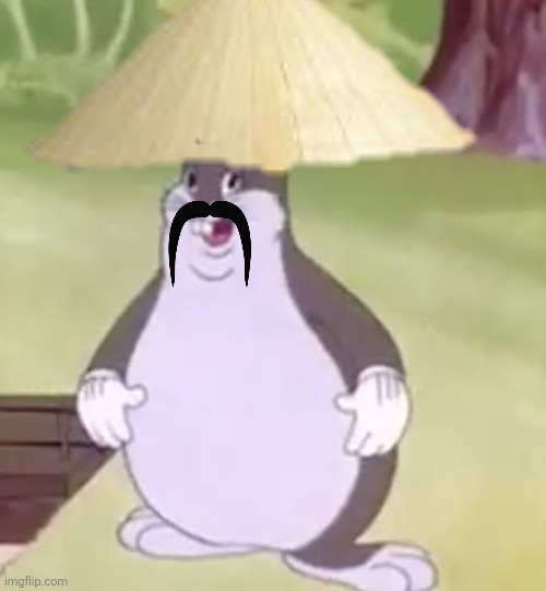 Chinese Chungis | image tagged in big chungus | made w/ Imgflip meme maker