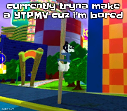 Climber | currently tryna make a YTPMV cuz i'm bored | image tagged in climber | made w/ Imgflip meme maker