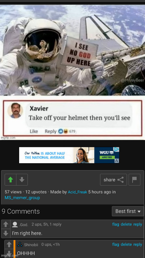 explain this atheists | image tagged in god,funny,astronaut,comments | made w/ Imgflip meme maker