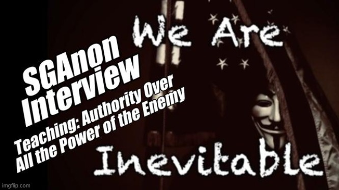 SGAnon Interview. Teaching: Authority Over All The Power of the Enemy. B2T Show, May 22, 2025 (Video)