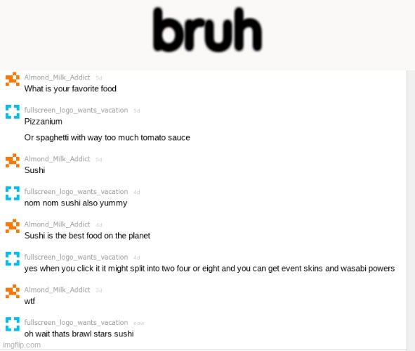 bruh | made w/ Imgflip meme maker