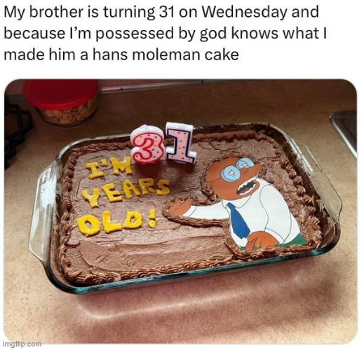 Birthday Cake | image tagged in the simpsons,meme,food,lattice climbing,climbing,dark humor | made w/ Imgflip meme maker